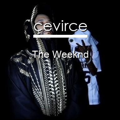 The Weeknd