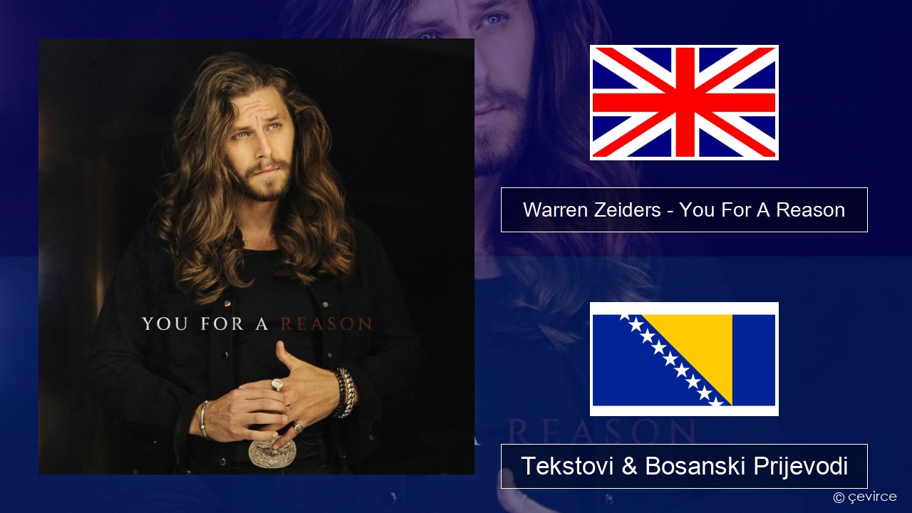 Warren Zeiders – You For A Reason Engleski Tekstovi & Bosanski Prijevodi