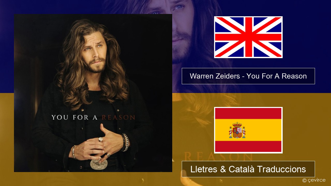 Warren Zeiders – You For A Reason Anglès Lletres & Català Traduccions