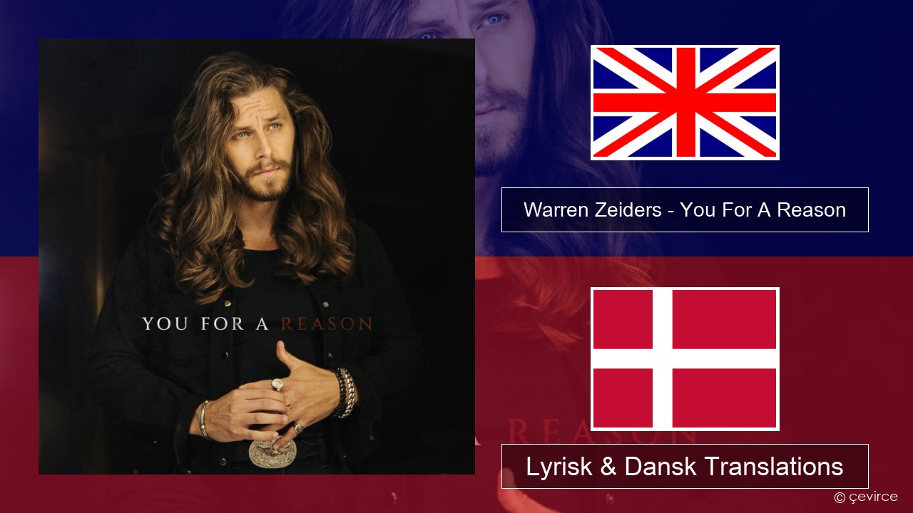 Warren Zeiders – You For A Reason Engelsk Lyrisk & Dansk Translations