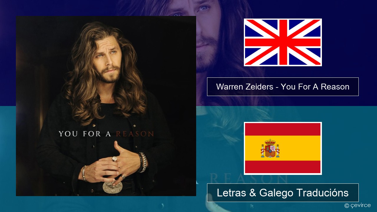 Warren Zeiders – You For A Reason Inglés Letras & Galego Traducións