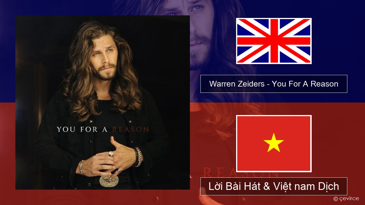 Warren Zeiders – You For A Reason Tiếng anh Lời Bài Hát & Việt nam Dịch