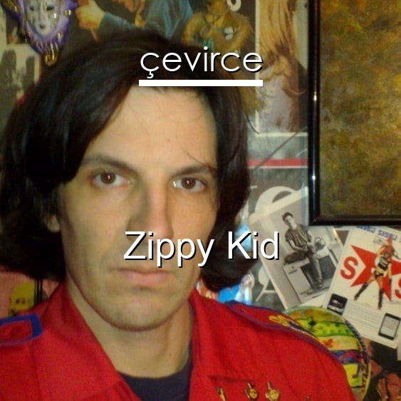 Zippy Kid