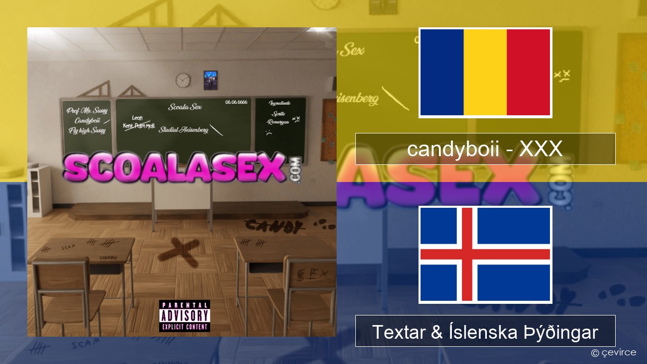 candyboii – XXX Rúmenska Textar & Íslenska Þýðingar