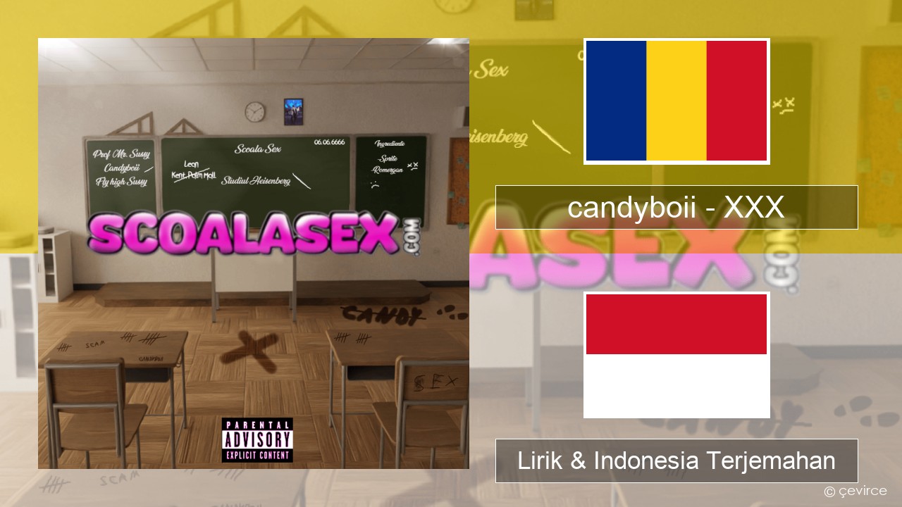 candyboii – XXX Rumania Lirik & Indonesia Terjemahan