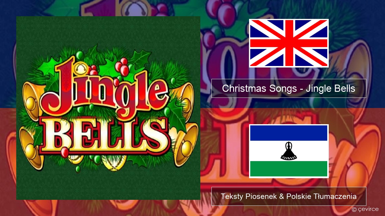 Christmas Songs – Jingle Bells Polski Teksty Piosenek & Polskie Tłumaczenia