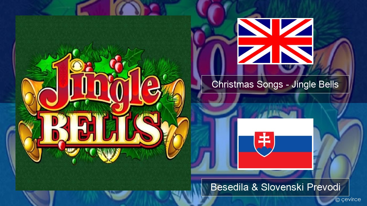 Christmas Songs – Jingle Bells Slovenščina Besedila & Slovenski Prevodi