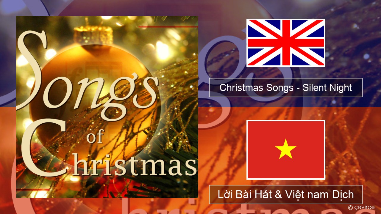 Christmas Songs – Silent Night Tiếng anh Lời Bài Hát & Việt nam Dịch