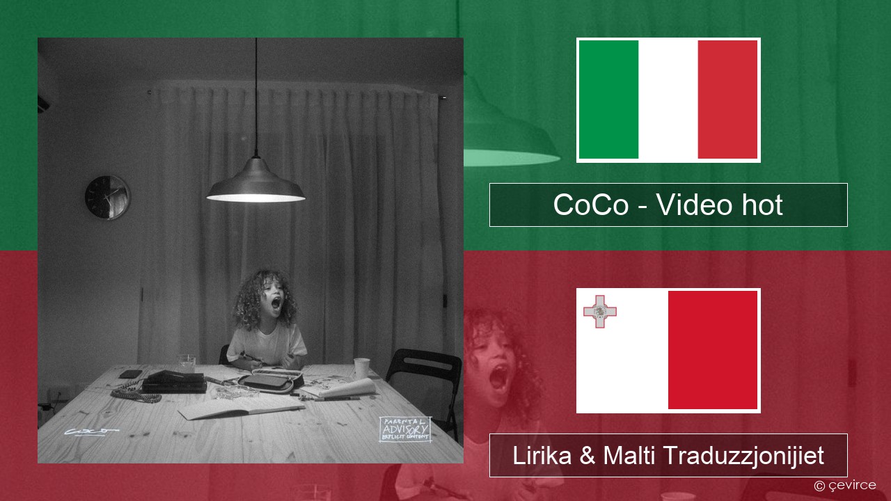 CoCo – Video hot Taljan Lirika & Malti Traduzzjonijiet