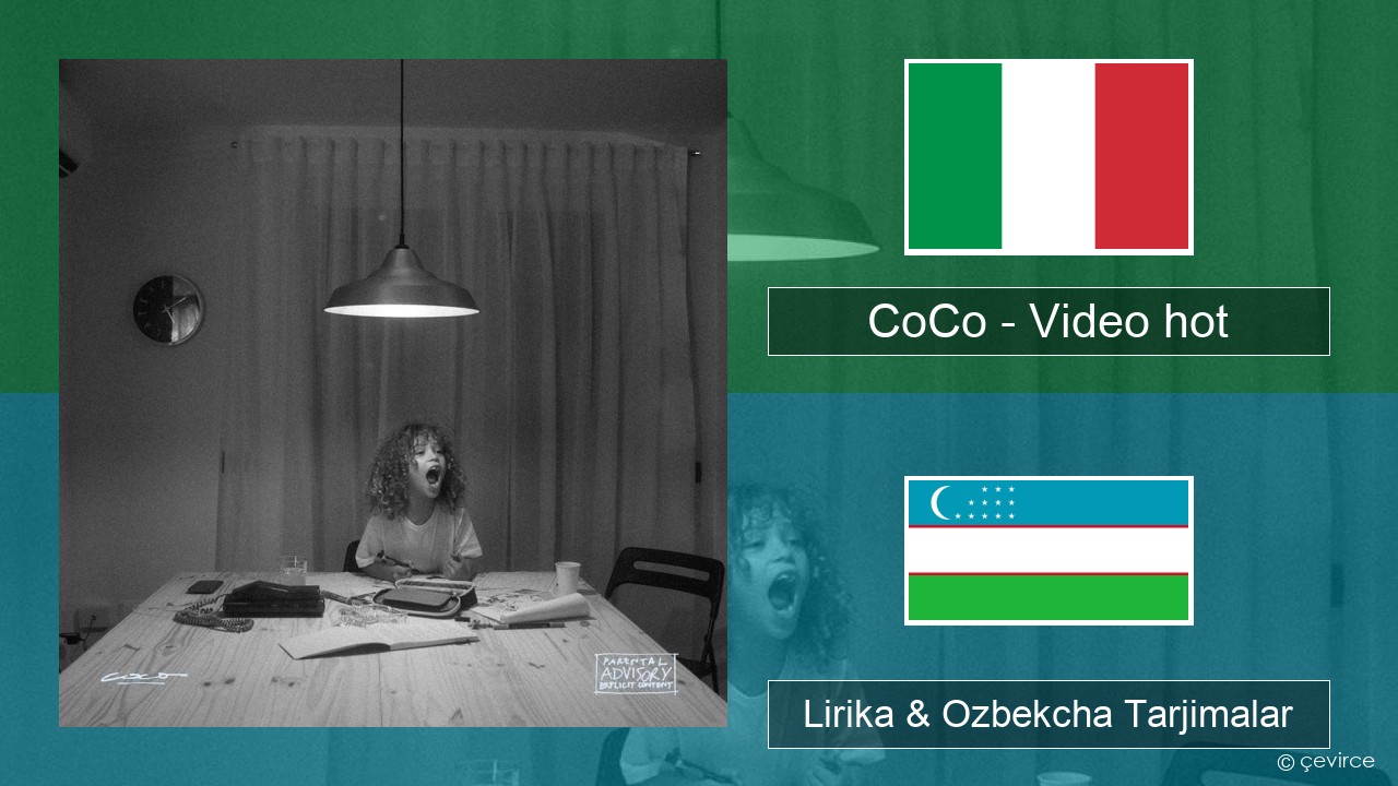 CoCo – Video hot Italiya Lirika & Ozbekcha Tarjimalar