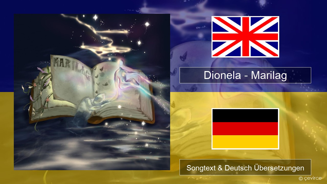 Dionela – Marilag Englisch Songtext & Deutsch Übersetzungen