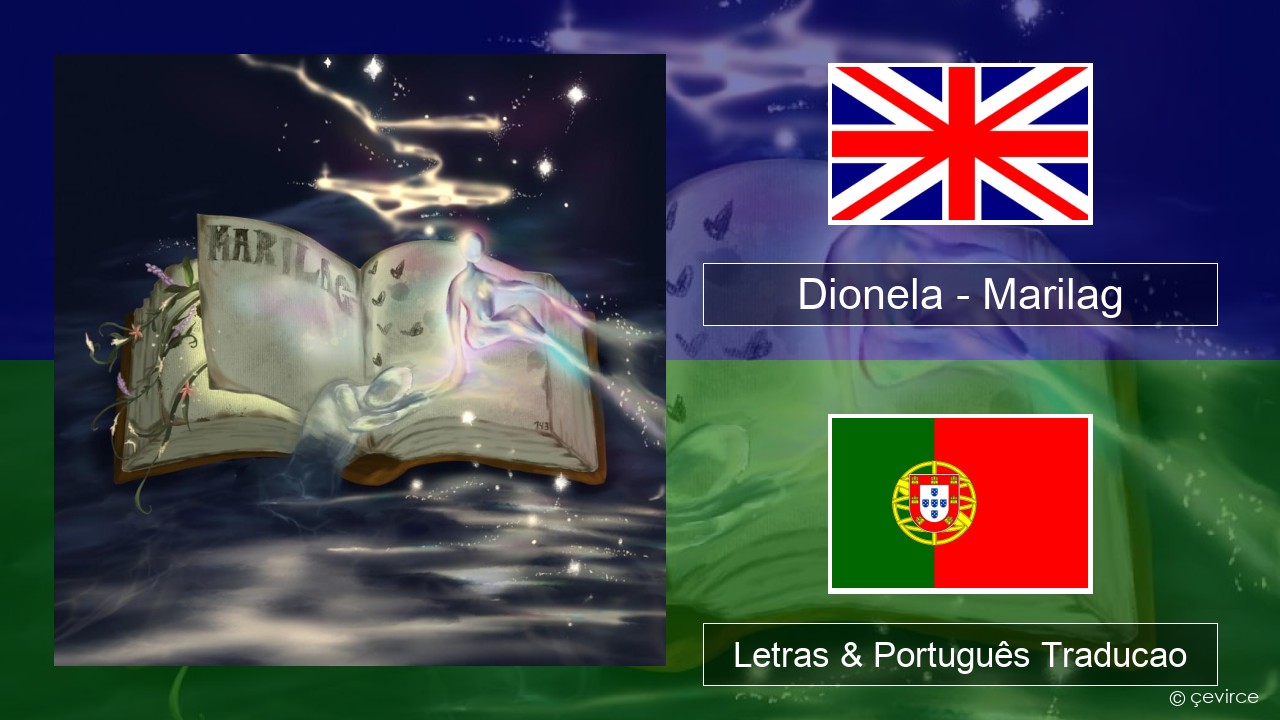 Dionela – Marilag Inglês Letras & Português Traducao