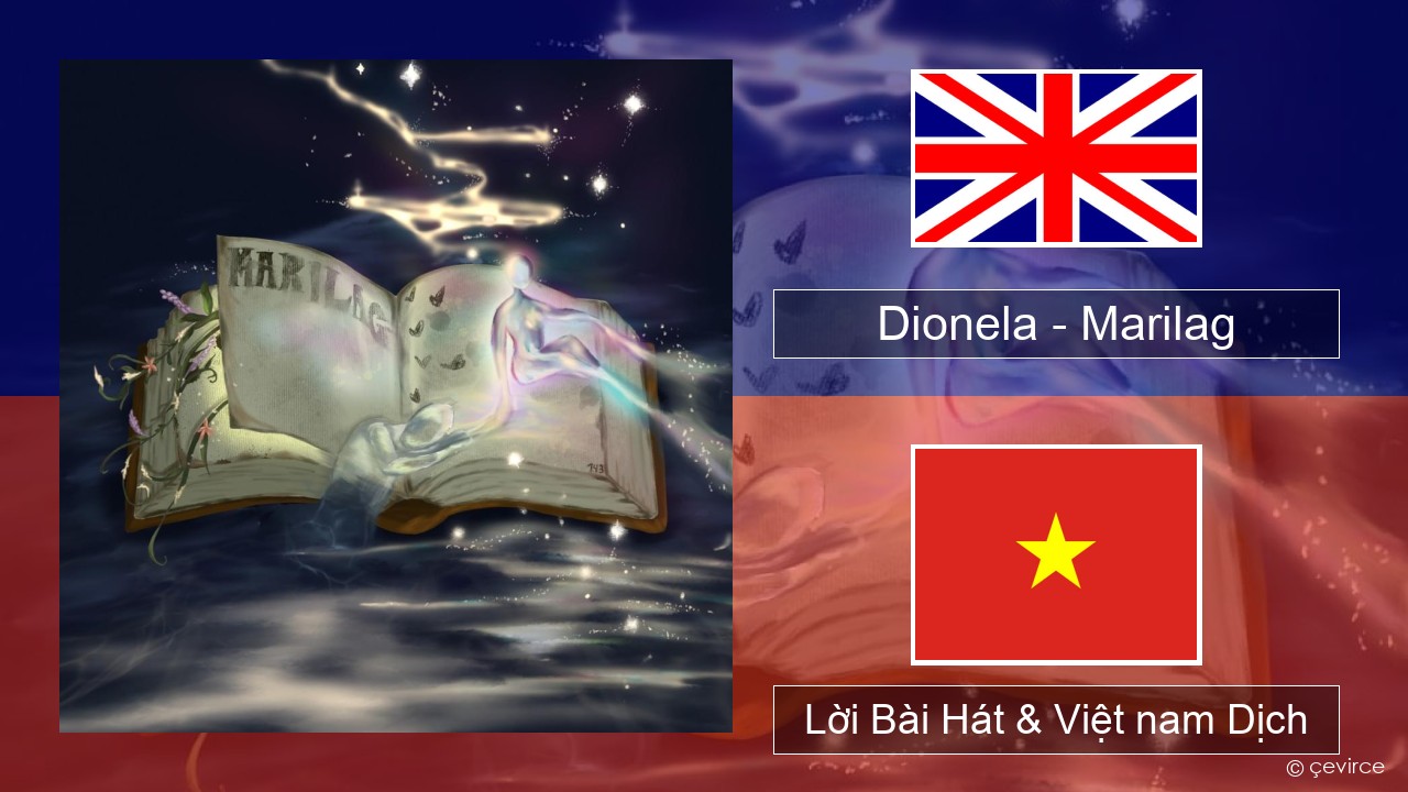 Dionela – Marilag Tiếng anh Lời Bài Hát & Việt nam Dịch