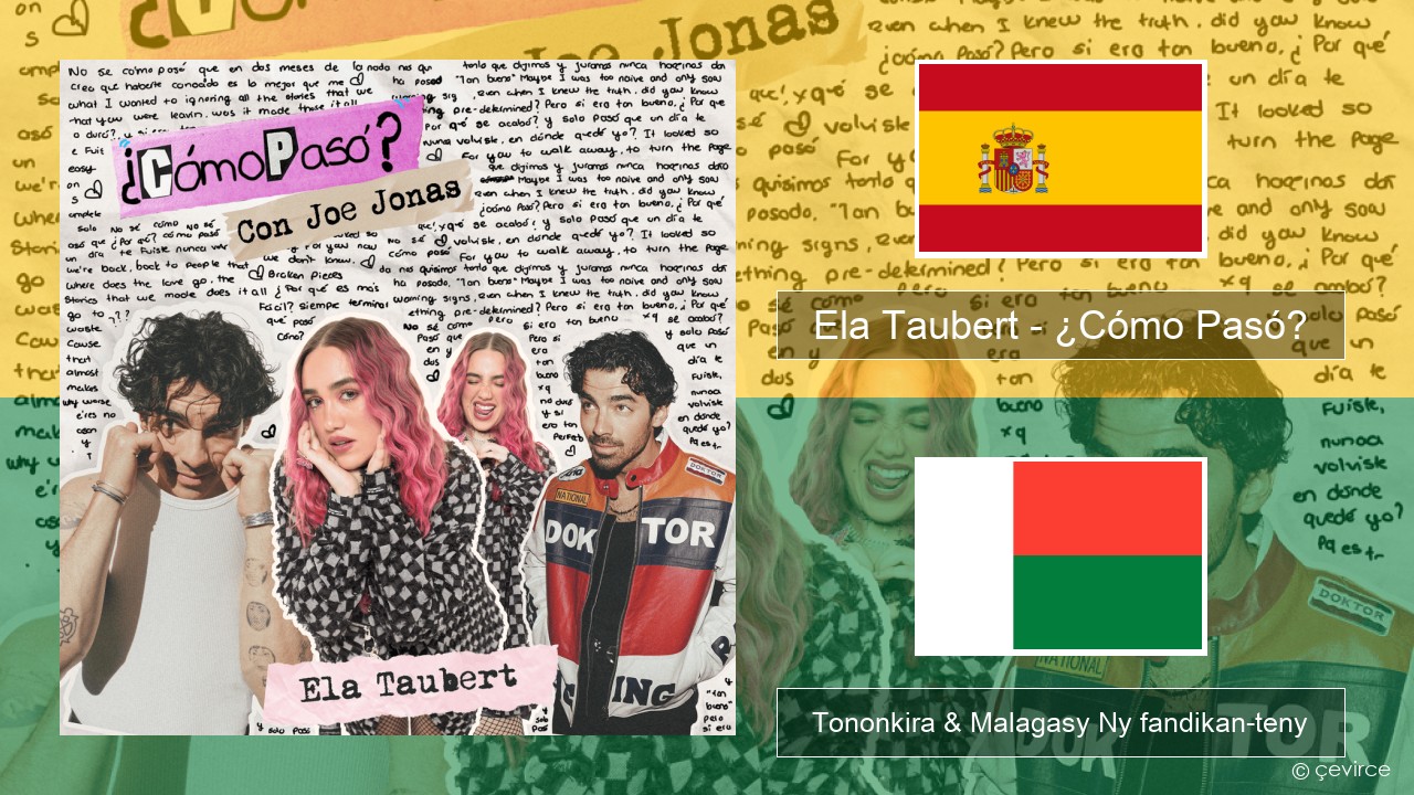 Ela Taubert – ¿Cómo Pasó? (Con Joe Jonas) Espaniola Tononkira & Malagasy Ny fandikan-teny