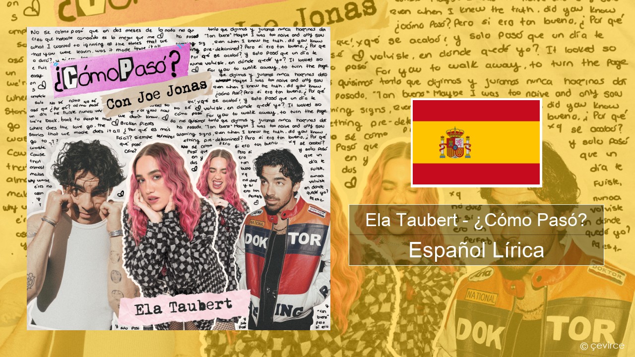 Ela Taubert – ¿Cómo Pasó? (Con Joe Jonas) Español Lírica