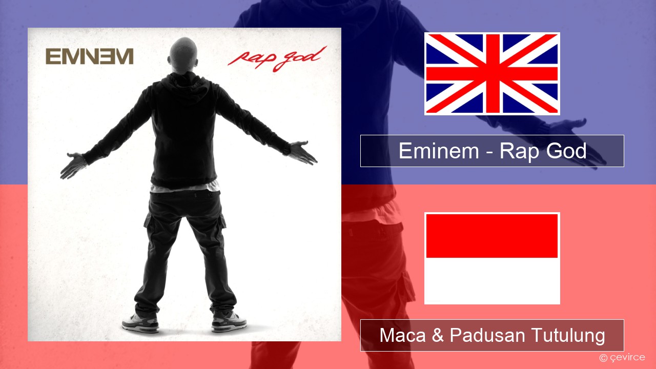 Eminem – Rap God Sing Maca & Padusan Tutulung