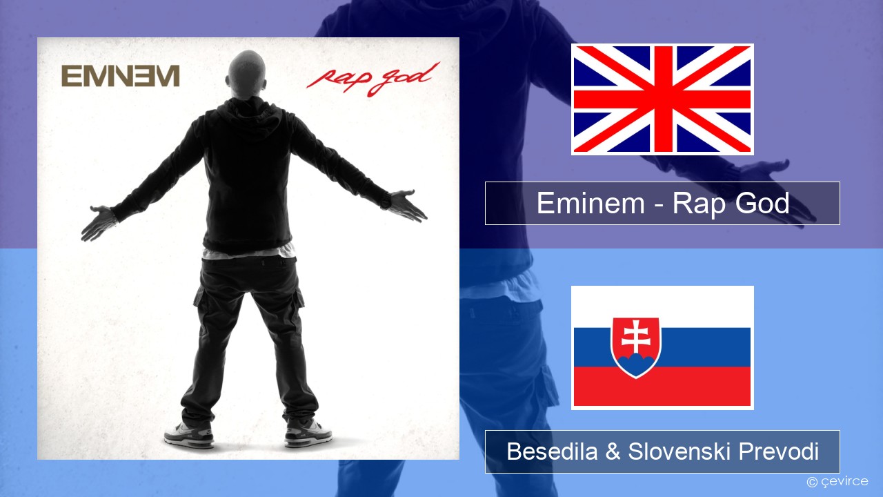 Eminem – Rap God Slovenščina Besedila & Slovenski Prevodi