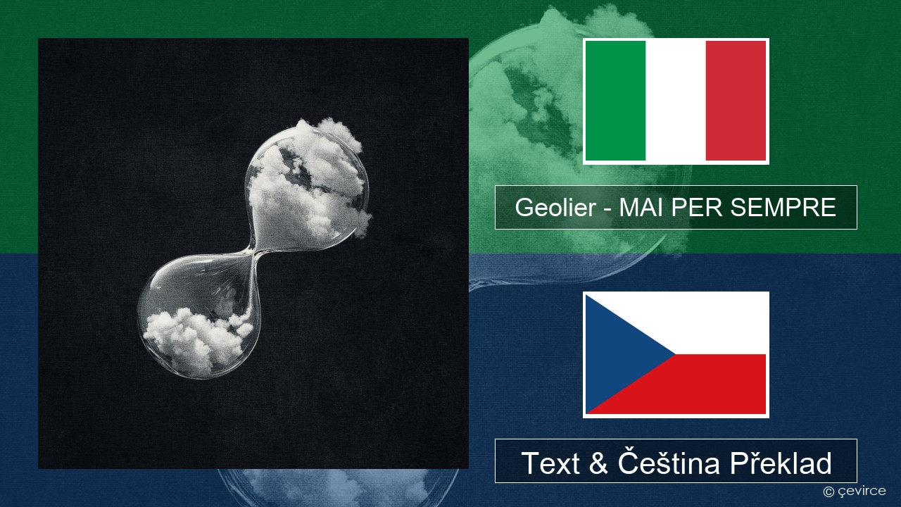 Geolier – MAI PER SEMPRE Italský Text & Čeština Překlad