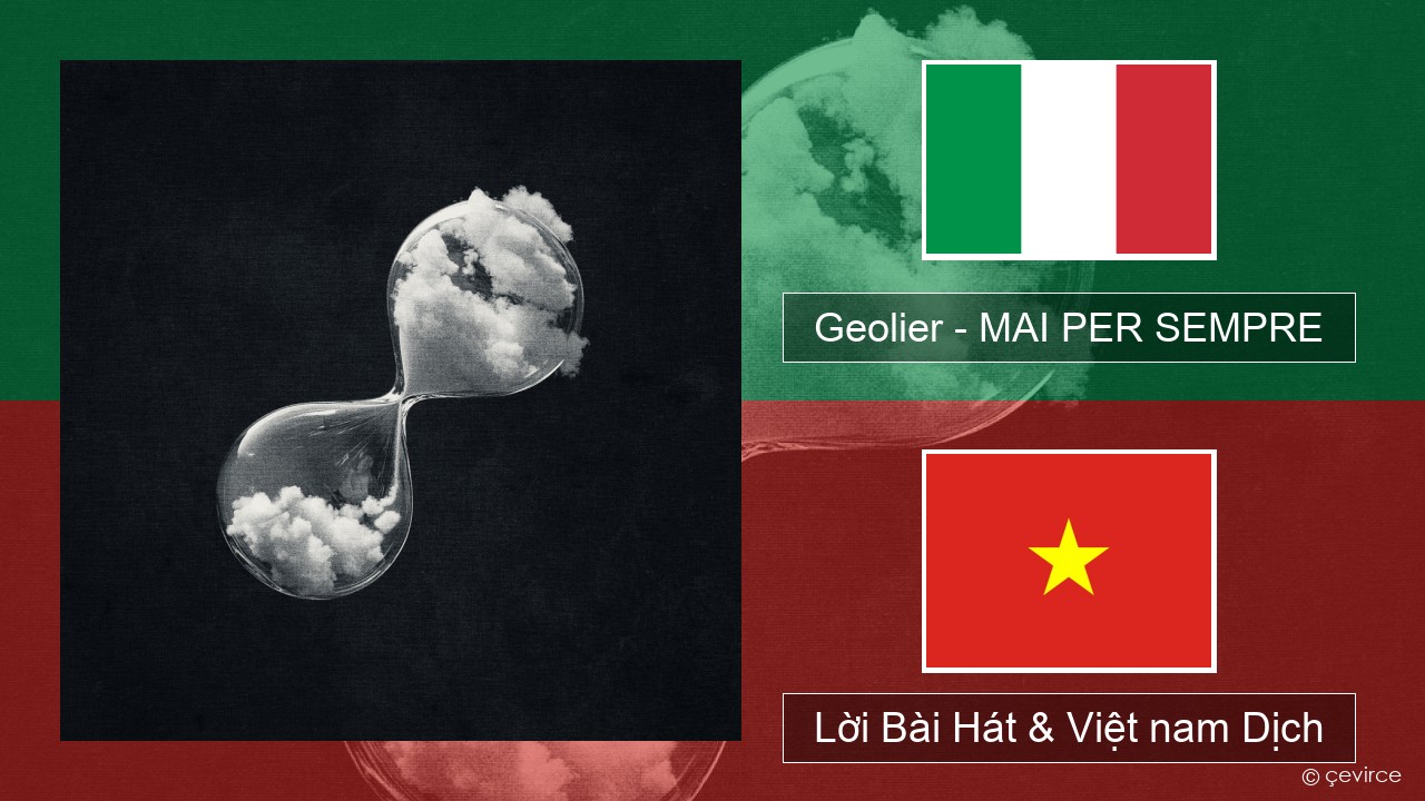 Geolier – MAI PER SEMPRE Ý Lời Bài Hát & Việt nam Dịch