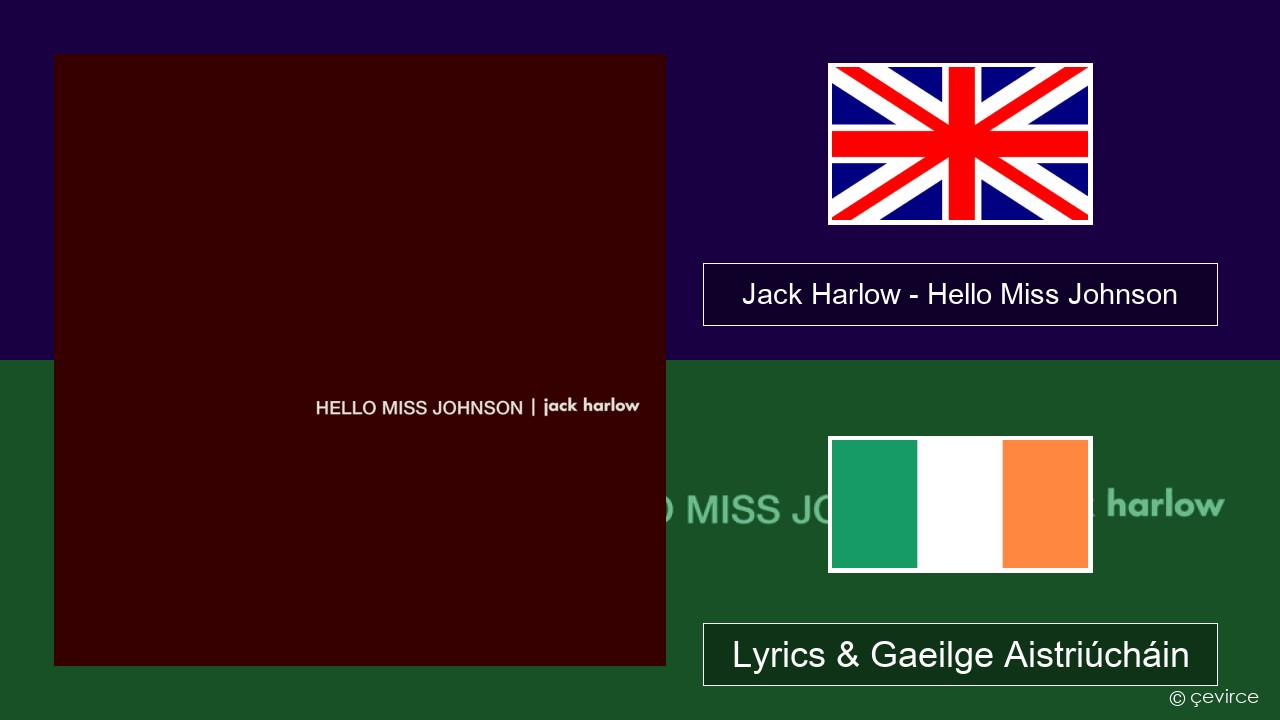 Jack Harlow – Hello Miss Johnson Béarla Lyrics & Gaeilge Aistriúcháin