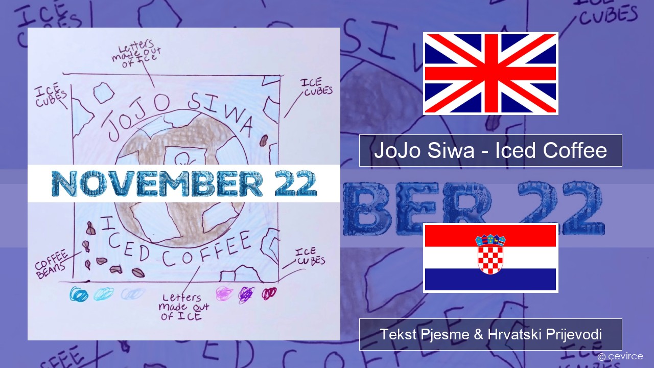 JoJo Siwa – Iced Coffee Engleski Tekst Pjesme & Hrvatski Prijevodi