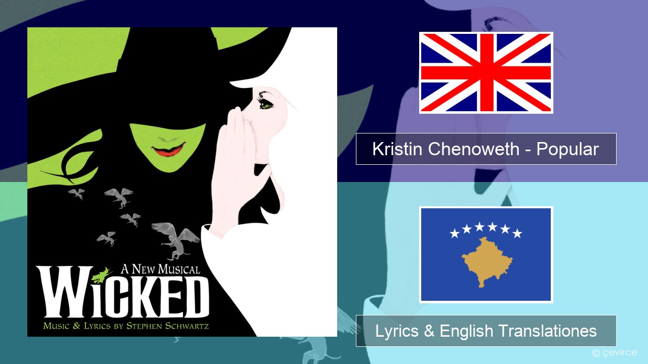 Kristin Chenoweth – Popular Anglorum Lyrics & English Translationes