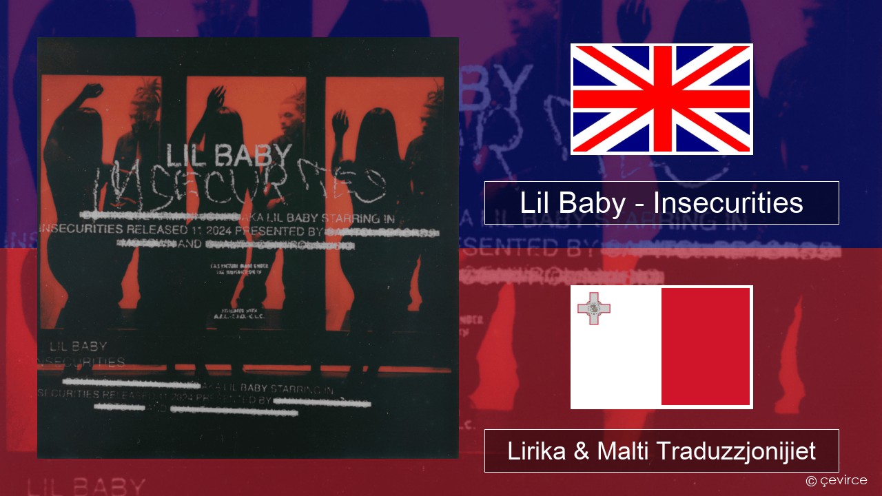 Lil Baby – Insecurities Ingliż Lirika & Malti Traduzzjonijiet