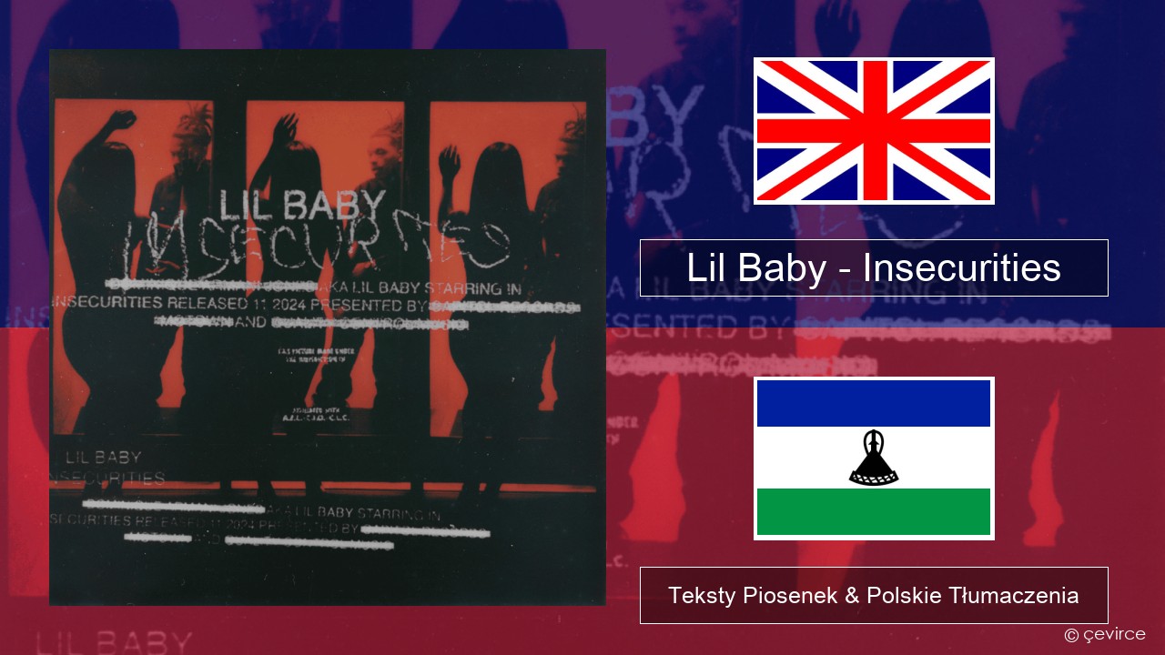 Lil Baby – Insecurities Polski Teksty Piosenek & Polskie Tłumaczenia