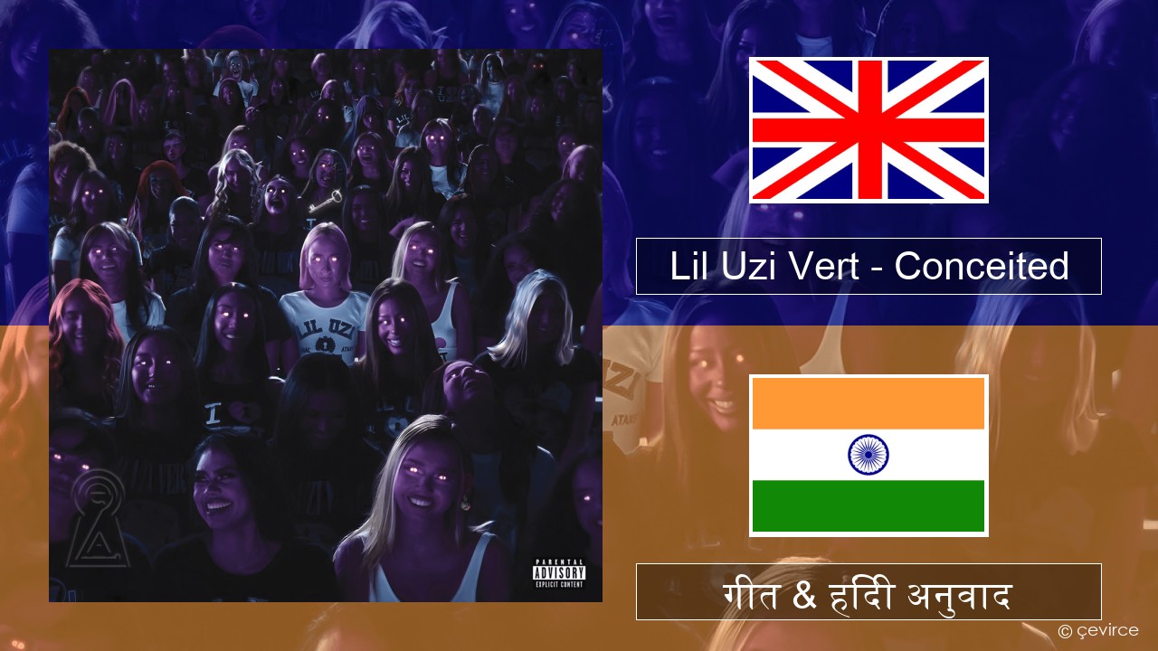 Lil Uzi Vert – Conceited अंग्रेजी गीत & हिंदी अनुवाद