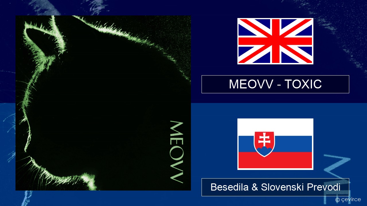 MEOVV (미야오) – TOXIC Slovenščina Besedila & Slovenski Prevodi