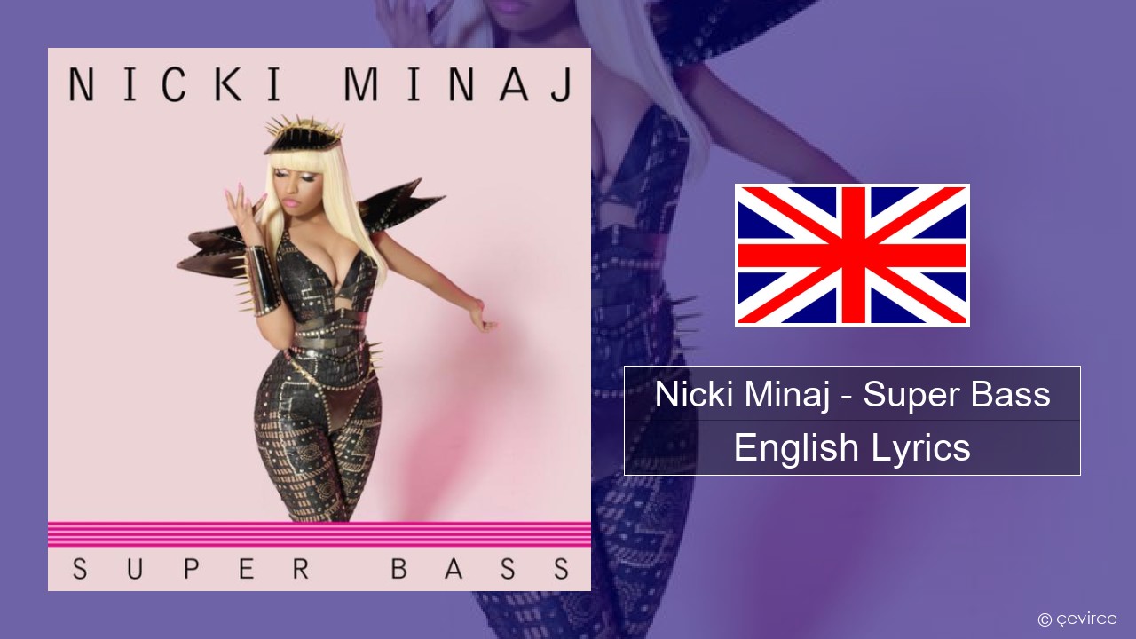 Nicki Minaj – Super Bass English Lyrics