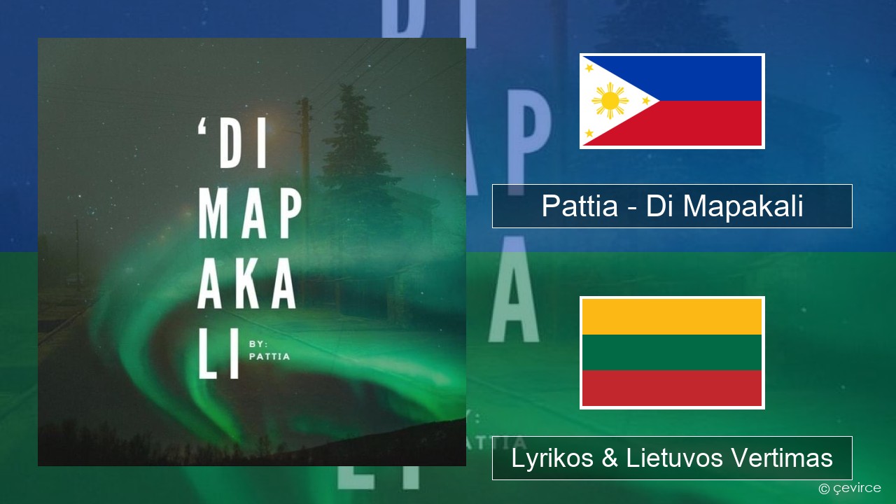 Pattia – Di Mapakali Tagalų Lyrikos & Lietuvos Vertimas