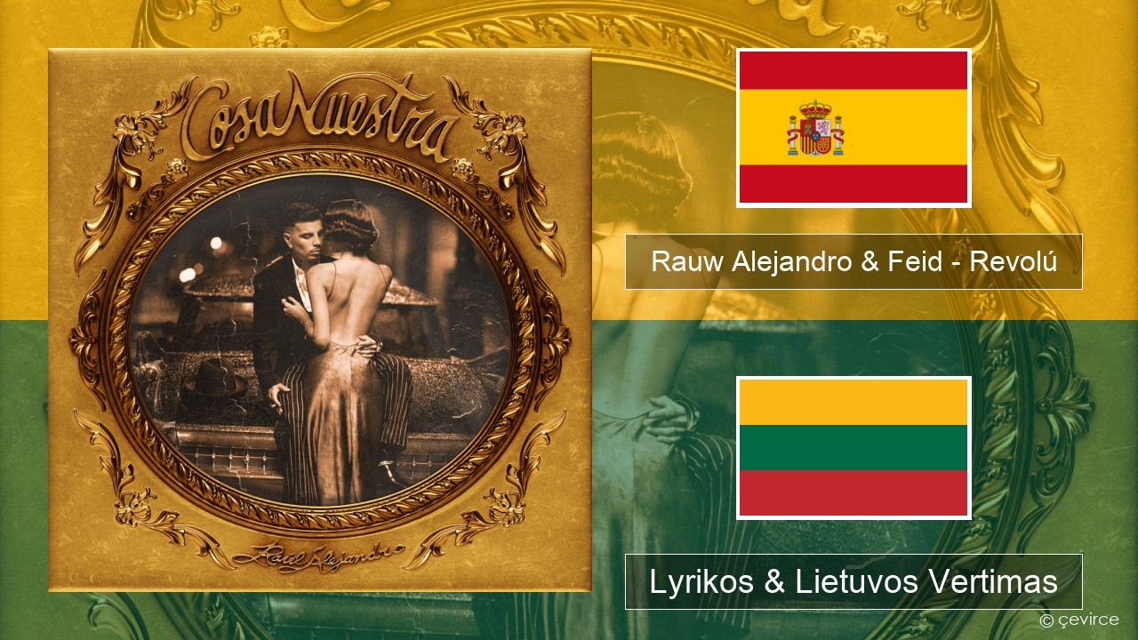 Rauw Alejandro & Feid – Revolú Ispanų Lyrikos & Lietuvos Vertimas