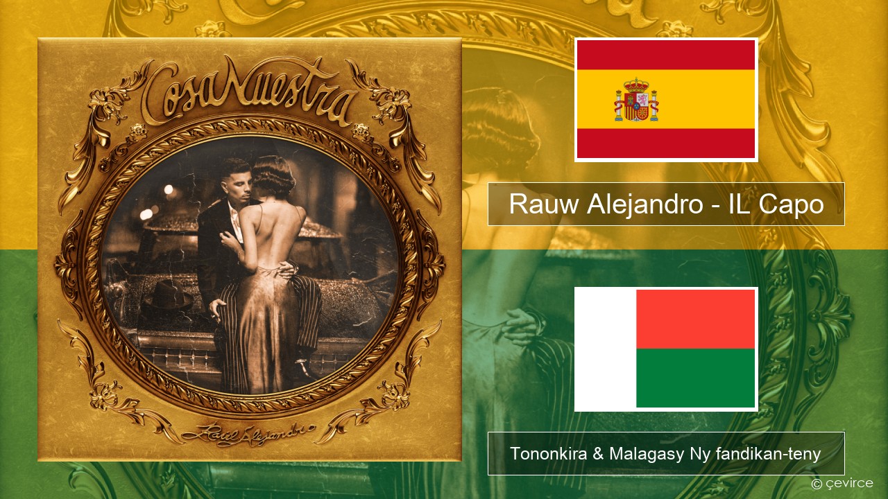 Rauw Alejandro – IL Capo Espaniola Tononkira & Malagasy Ny fandikan-teny