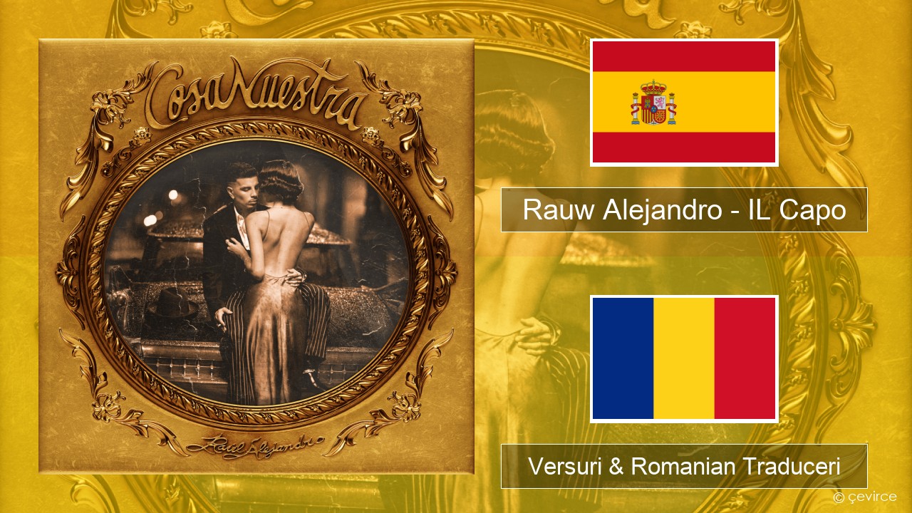 Rauw Alejandro – IL Capo Spaniolă Versuri & Romanian Traduceri