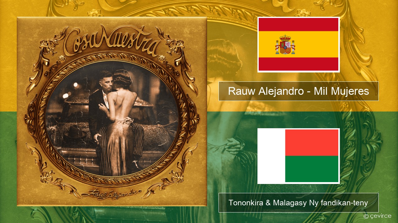 Rauw Alejandro – Mil Mujeres Espaniola Tononkira & Malagasy Ny fandikan-teny