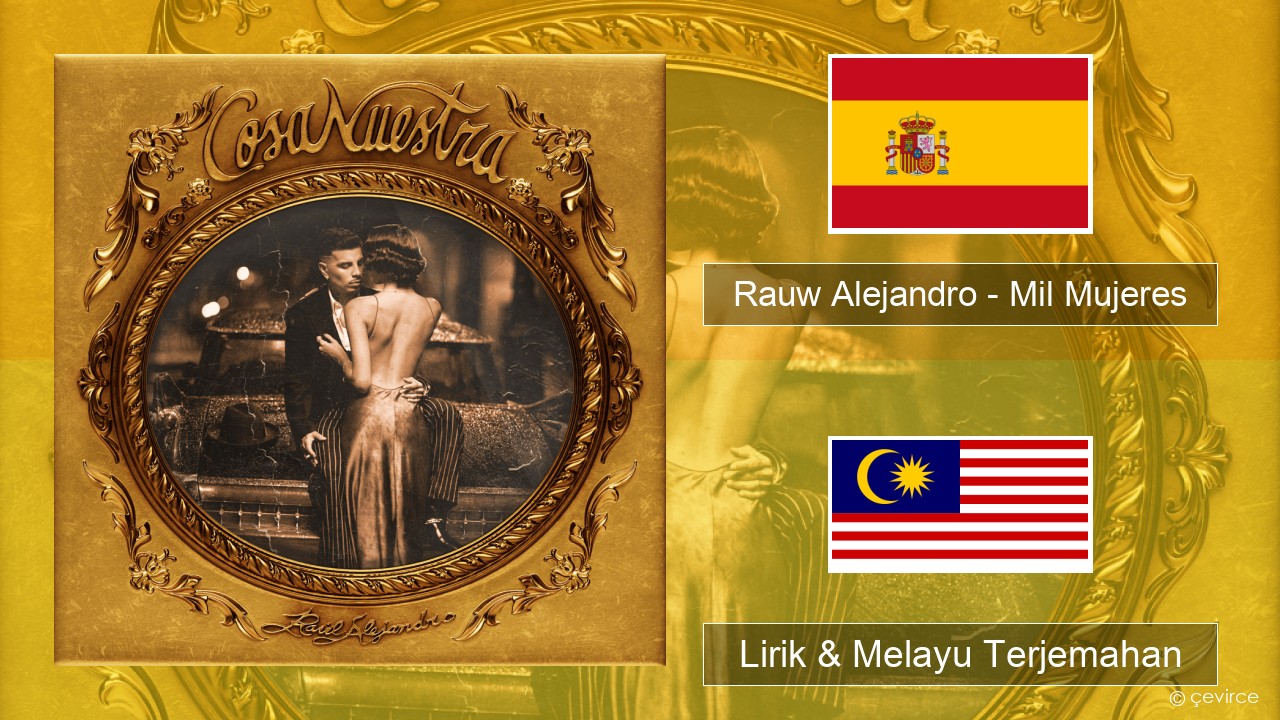 Rauw Alejandro – Mil Mujeres Sepanyol Lirik & Melayu (Malay) Terjemahan