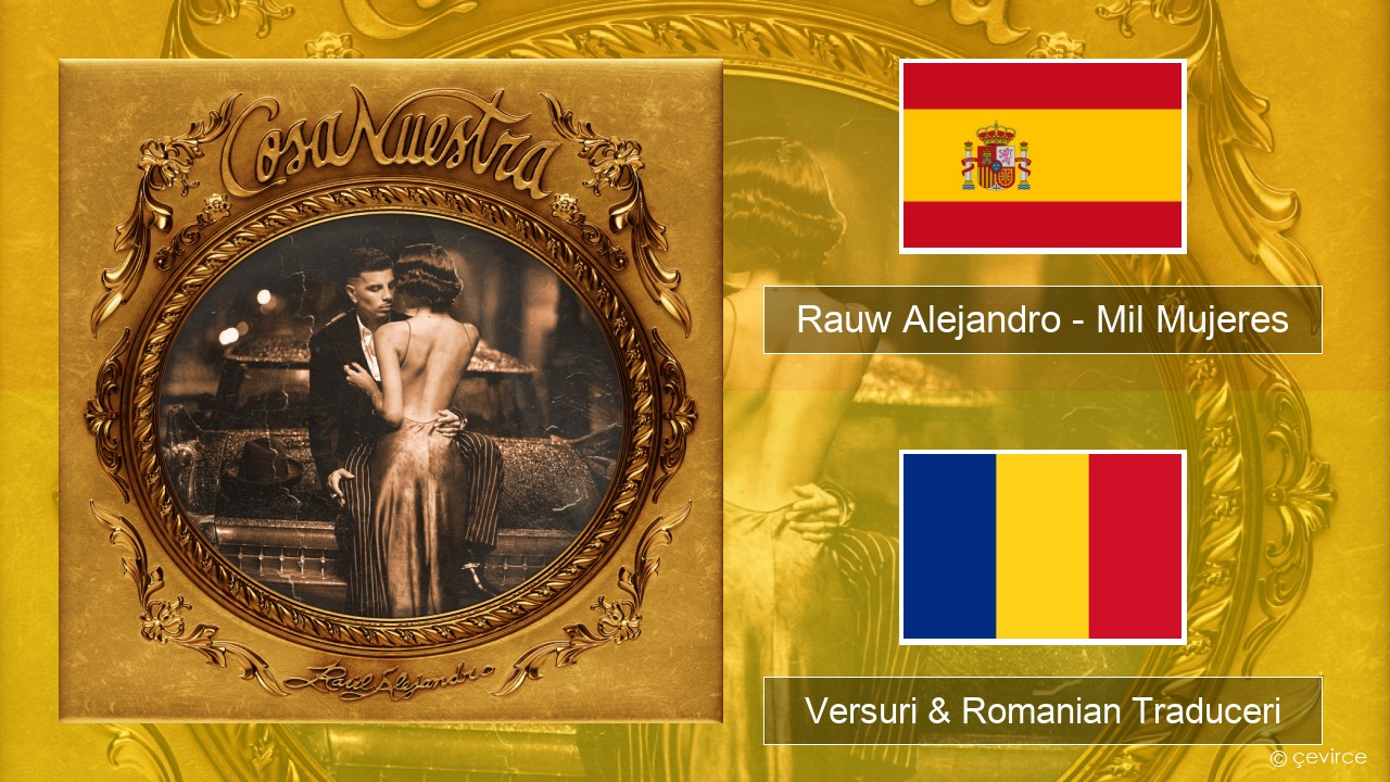 Rauw Alejandro – Mil Mujeres Spaniolă Versuri & Romanian Traduceri