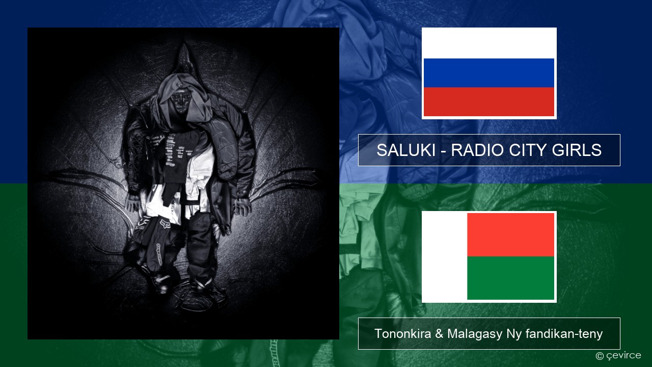 SALUKI – RADIO CITY GIRLS Rosiana Tononkira & Malagasy Ny fandikan-teny