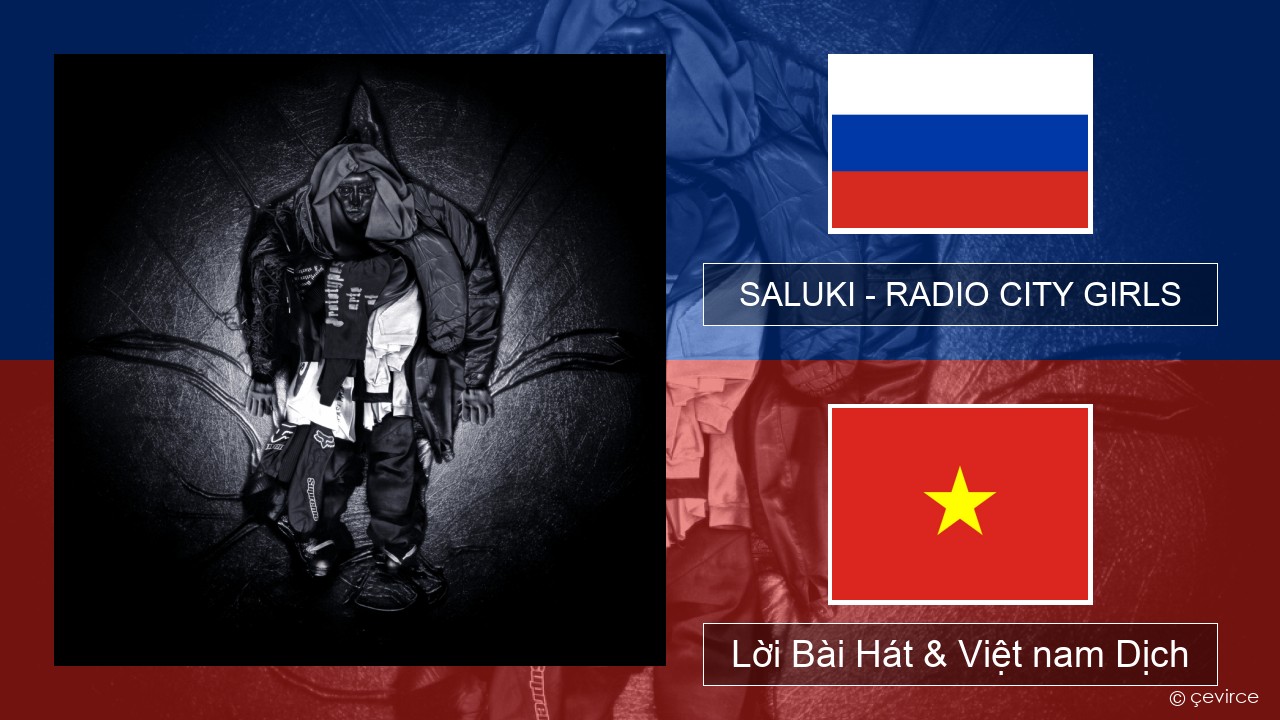 SALUKI – RADIO CITY GIRLS Nga Lời Bài Hát & Việt nam Dịch