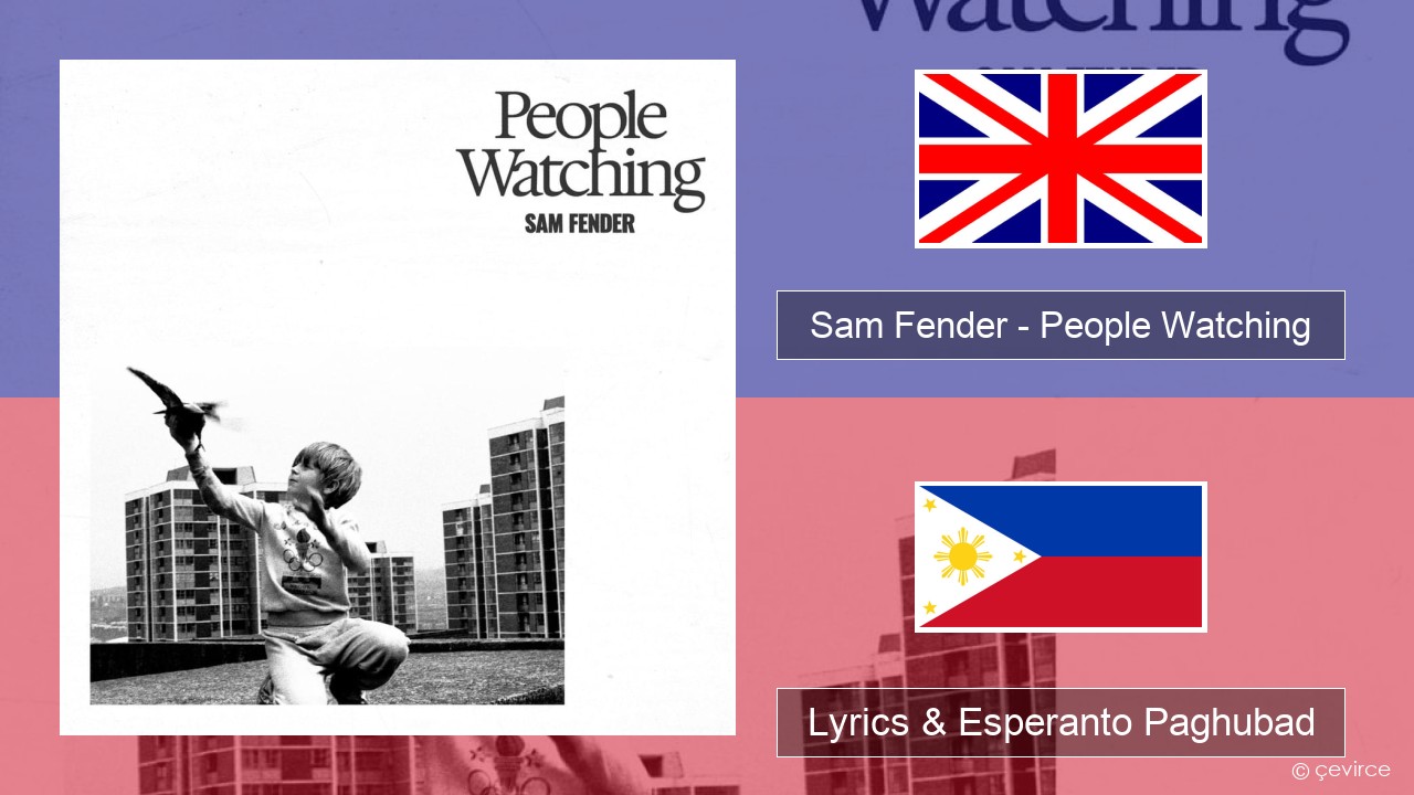 Sam Fender – People Watching English Lyrics & Esperanto Paghubad