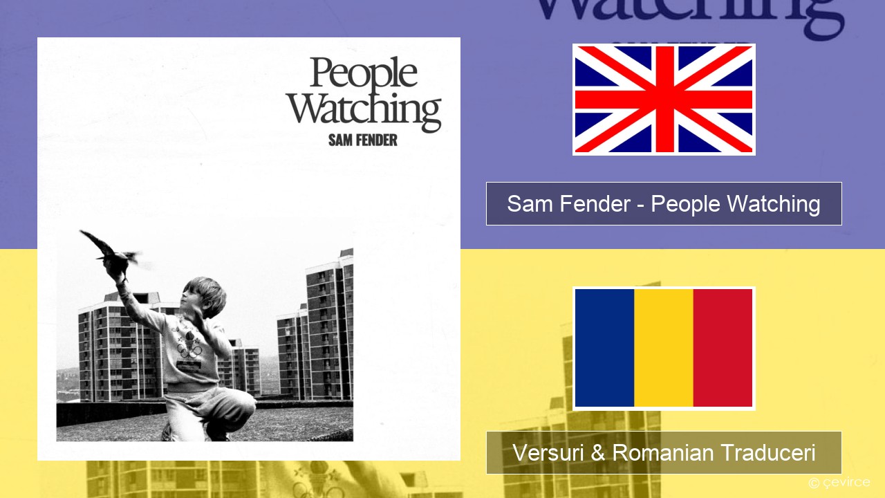 Sam Fender – People Watching Română Versuri & Romanian Traduceri