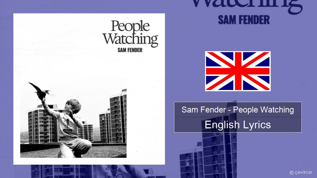 Sam Fender – People Watching English Lyrics