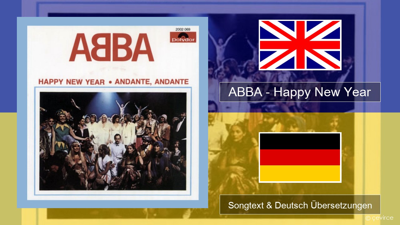 ABBA – Happy New Year Englisch Songtext & Deutsch Übersetzungen