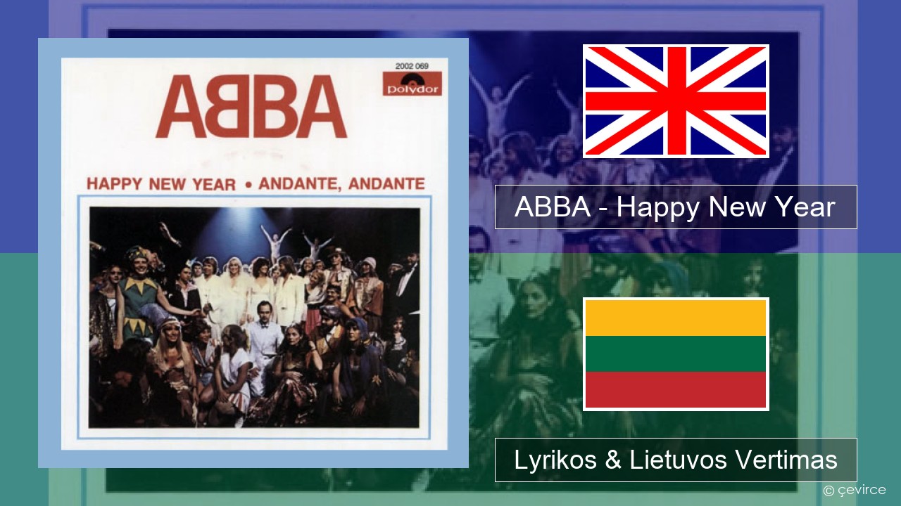 ABBA – Happy New Year Anglų Lyrikos & Lietuvos Vertimas