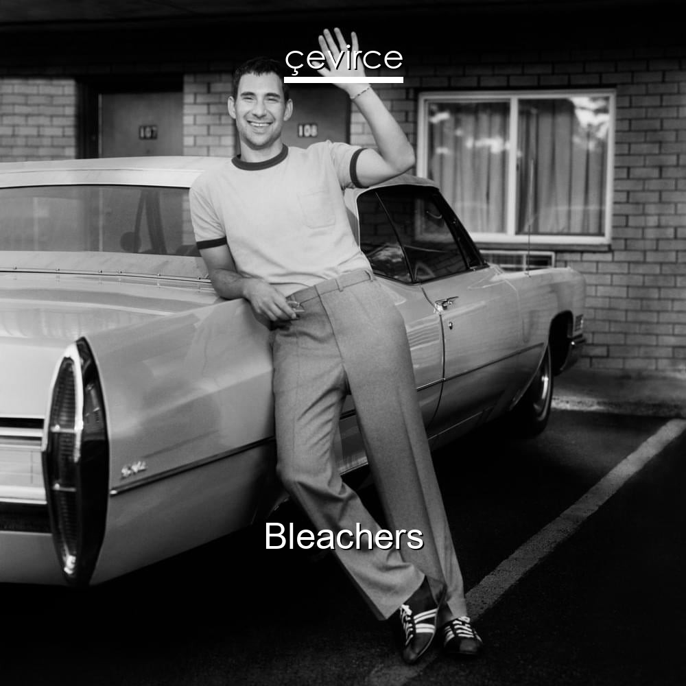 Bleachers