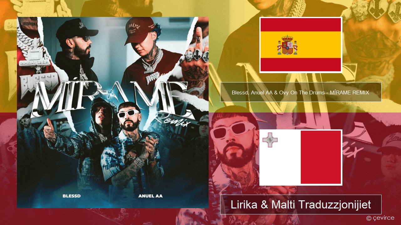 Blessd, Anuel AA & Ovy On The Drums – MÍRAME REMIX Spanjol Lirika & Malti Traduzzjonijiet