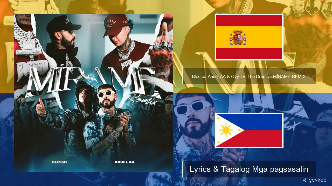 Blessd, Anuel AA & Ovy On The Drums – MÍRAME REMIX Espanyol Lyrics & Tagalog Mga pagsasalin