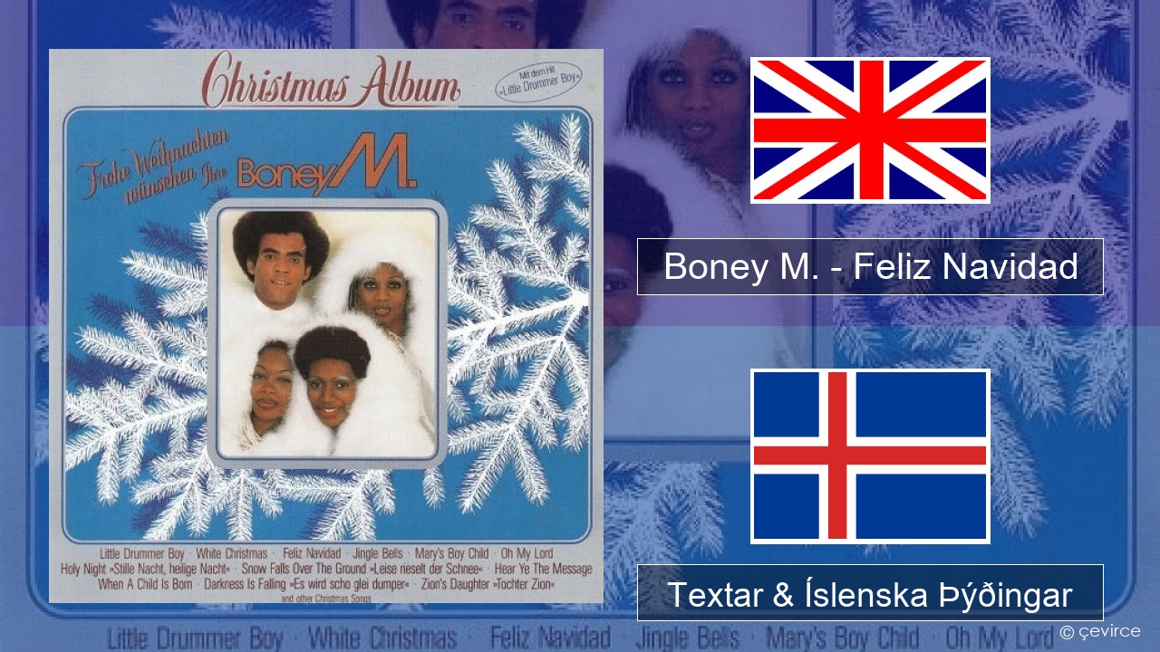 Boney M. – Feliz Navidad Íslenska Textar & Íslenska Þýðingar