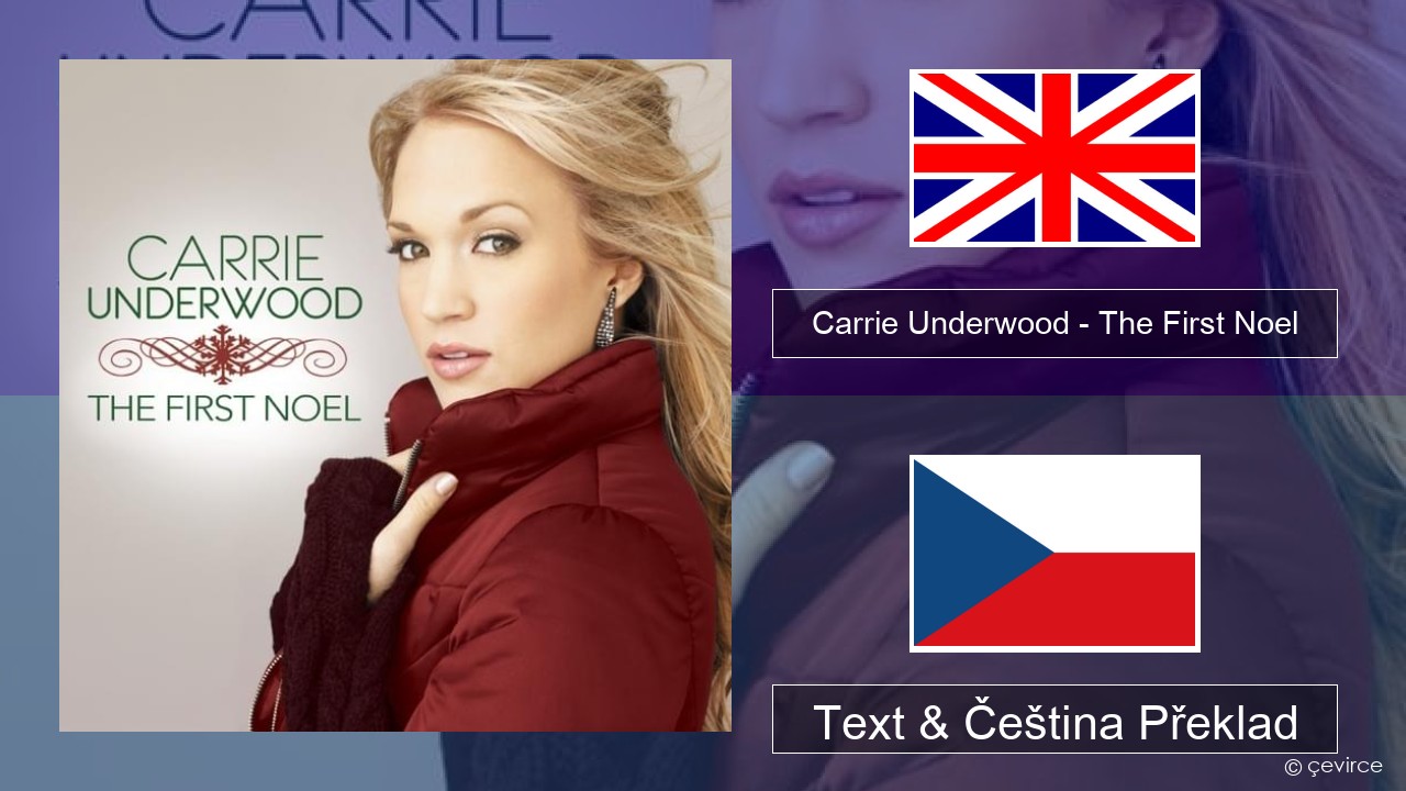 Carrie Underwood – The First Noel Anglický Text & Čeština Překlad